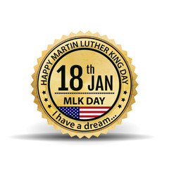 Martin Luther King day emblem. Vector label for MLK Day. Text on gold sticker with USA flag. Gold shape with reflection and shine on white background.