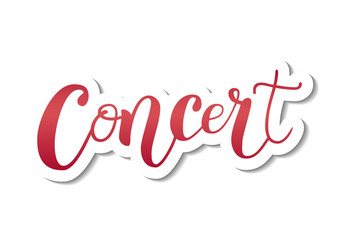 Lettering of Concert in pink red with white outline on white background decorated for decoration, poster, banner, advertising, placard, affiche, show bill, sticker, music festival, concert, flyer