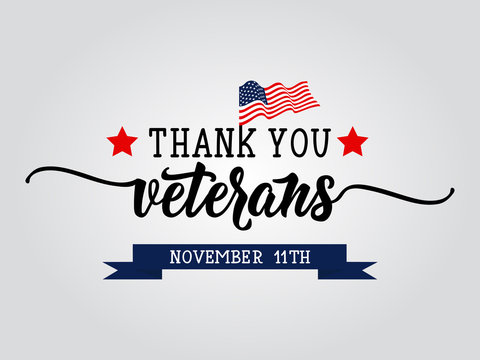 Thank You Veterans lettering. November 11 holiday background. Greeting card.