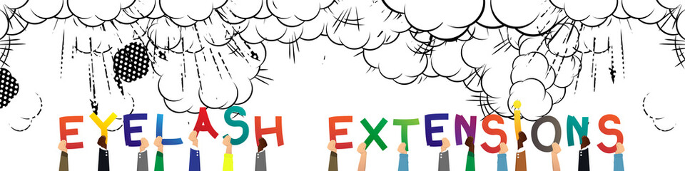 Diverse hands holding letters of the alphabet created the word Eyelash Extensions. Vector illustration.