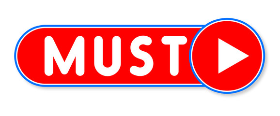 Must - white text written on a red banner on white background