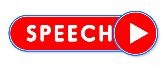 Speech - white text written on a red banner on white background