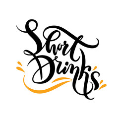 Vector logo text Short Drinks. menu, wine list design. Restaurants, cafes, bars, cafeterias. Hand written calligraphy