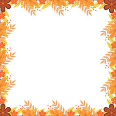 Fototapeta na wymiar Frame of colorful autumn leaves, flowers and berries. Thanksgiving day greeting card or invitation. Fall theme vector illustration. Easy to edit template with copy space for your design projects.