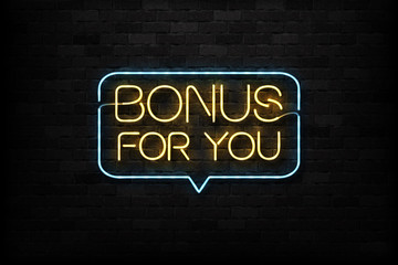 Vector realistic isolated neon sign of Bonus For You logo for decoration and covering on the wall background. Concept of jackpot and casino.