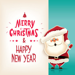 Santa Claus with retro textual signboard.Vector illustration for Christmas greeting.