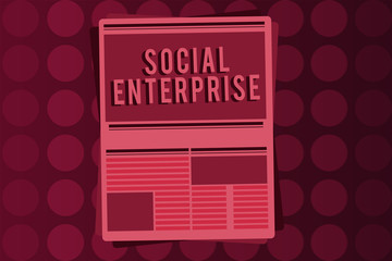 Word writing text Social Enterprise. Business concept for Business that makes money in a socially responsible way.