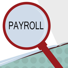 Conceptual hand writing showing Payroll. Business photo text Total amount of money company pays to employees Salary Payment.