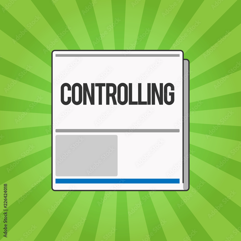 Poster handwriting text writing controlling. concept meaning having the power to control how something is a