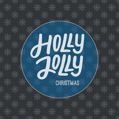 Holly Jolly lettering. Christmas card template. Simple design concept.