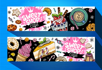 Sweet shop cafe banners template. Colorful sweets labels, emblem. Lettering, design, pastry, croissant, candy, cookie, colorful, splash, coffee, doodle, yummy. Hand drawn vector illustration