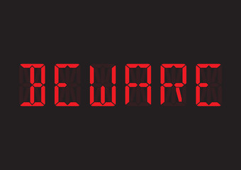 Beware digital sign