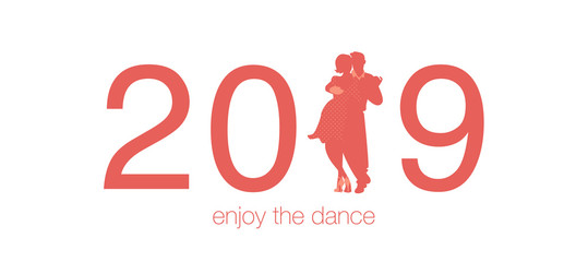 2019 Enjoy the Dance. Numbers of the year 2019 with the 1 replaced by a couple dancing