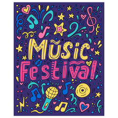 Music festival -  handdrawn illustration with musical elements. The inscription on T-shirts, posters, cards.