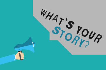 Writing note showing What s is Your Story question. Business photo showcasing Relate Something About YourselfAny Updates.