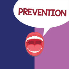 Text sign showing Prevention. Conceptual photo Stopping something from happening Healthcare Protection.