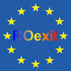 Roexit concept, Romania EU exit