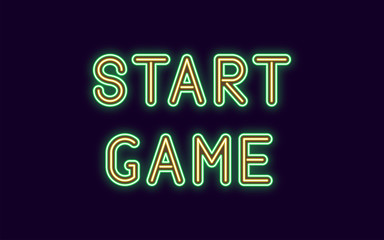 Neon inscription of Start Game. Vector