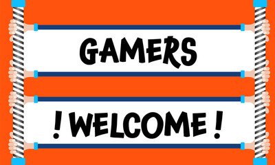 Hands hold inscription: Gamers welcome. Vector concept for printed materials, website, promotional materials.