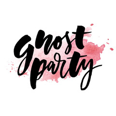 slogan Ghost Party phrase graphic vector Print lettering calligraphy