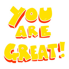 you are great flat color illustration of a cartoon symbol
