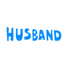 flat color style cartoon word husband