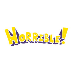 flat color illustration of a cartoon word horrible
