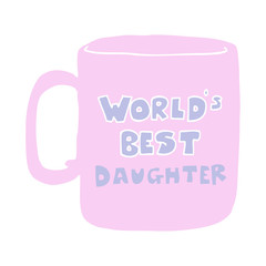 worlds best daughter mug