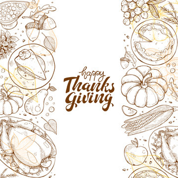 Happy thanksgiving day greeting card template. Thanksgiving poster with roasted turkey, pumpkin pie and aconrs sketches. Vertical composition with text.
