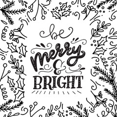 Be Merry And Bright lettering in a frame with Christmas doodles