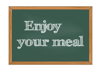 Obraz premium Enjoy your meal chalkboard notice Vector illustration for design