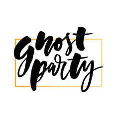 slogan Ghost Party phrase graphic vector Print lettering calligraphy