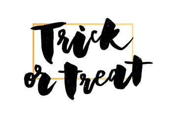 slogan Trick or treat phrase graphic vector Print lettering calligraphy