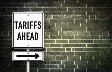 Tariffs ahead - traffic sign