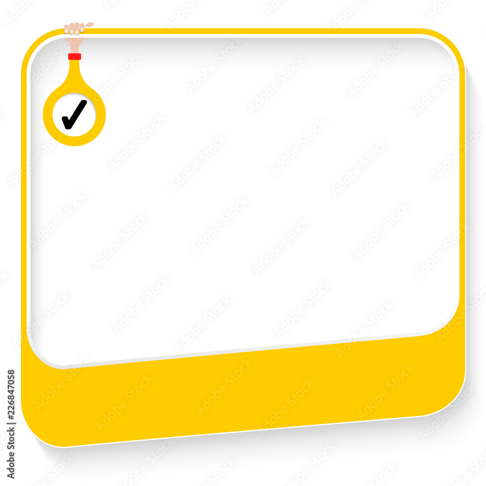 Poster a yellow text frame for your text and checkbox.