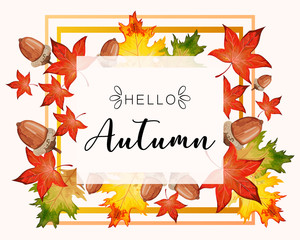 Hello Fall lettering in autumn decorative leaves frame.