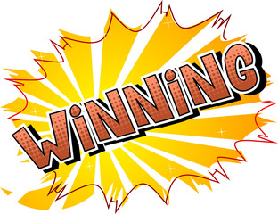 Winning - Vector illustrated comic book style phrase.
