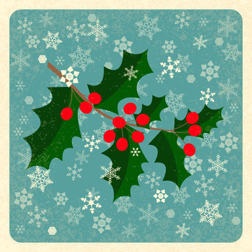 Holly. Vector illustration. Branch with berries. New Year, Christmas. Traditional symbol. Retro grunge background with snowflakes. Flat style.