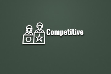 3D illustration of Competitive, white color and white text with green background.