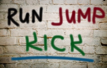 Run, jump, kick