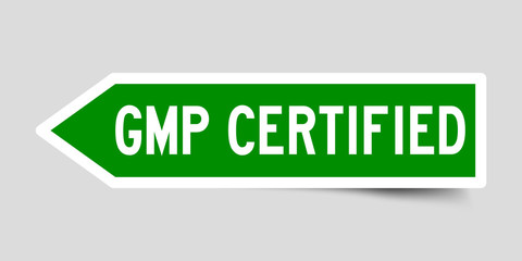 Label sticker in green color arrow shape as word GMP (Good manufacturing practice) certified on white background