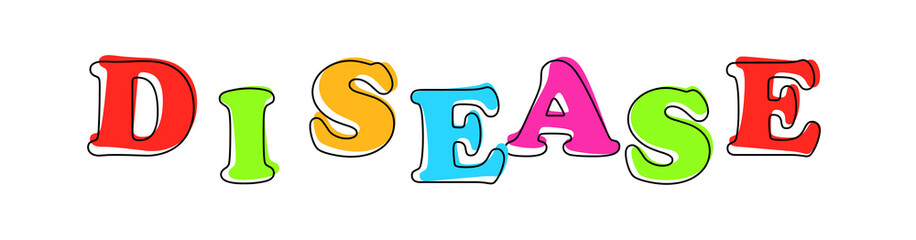 Disease - multicolored cartoon text on white background