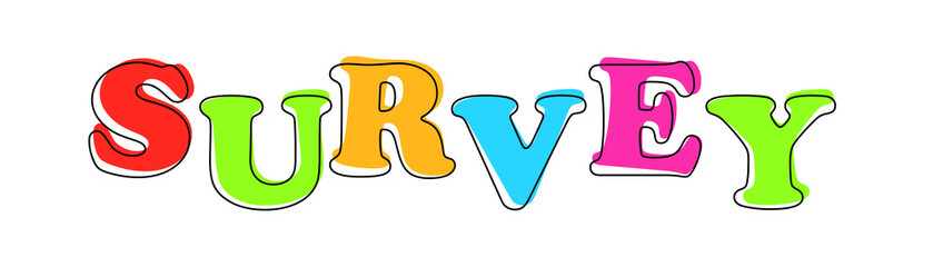 Survey - multicolored cartoon text on white background