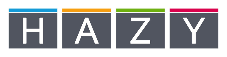 Hazy - letters written in gray boxes on white background