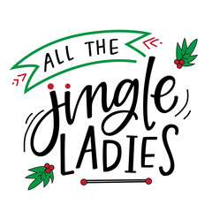 all the jingle ladies