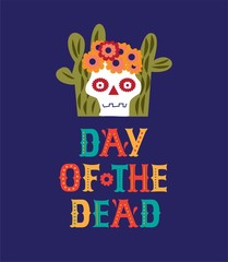 Vector hand drawn lettering Day of the Dead emblem, sign design. Day of the dead vector illustration set. Skull in a wreath of flowers, cactuses. Vector illustration
