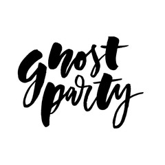 slogan Ghost Party phrase graphic vector Print lettering calligraphy