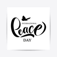 Hand drawn International Day of Peace typography lettering poster.