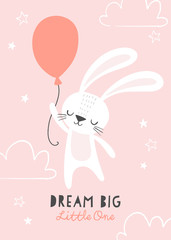 Dream big little one. Cute bunny flying on a balloon with clouds and stars. Girl baby shower. Design for baby, kids poster, nursery wall art, card, invitaton. 