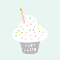 Birthday greeting card. Cupcake with a candle and sprinkles in pastel colors. Make a wish. First birthday vector poster. Cute illustration.